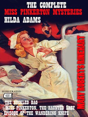 cover image of The Complete Miss Pinkerton Mysteries (Hilda Adams). Illustrated